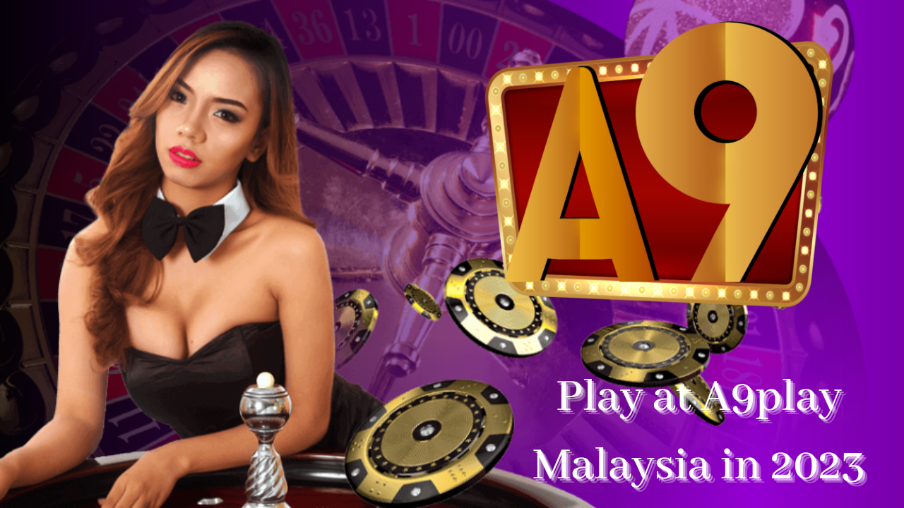Play at A9play Malaysia in 2023